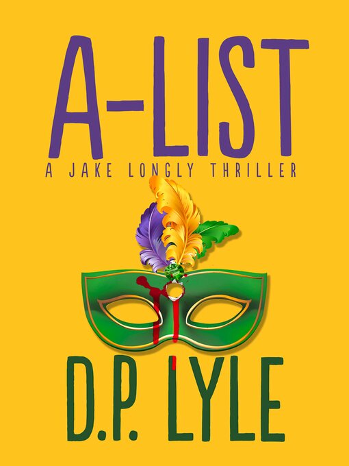 Title details for A-List by D. P. Lyle - Wait list